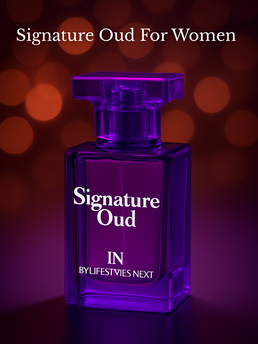 Signature Oud by Lifestyles Next – 50ml | Long Lasting Luxury Perfume for Men & Women